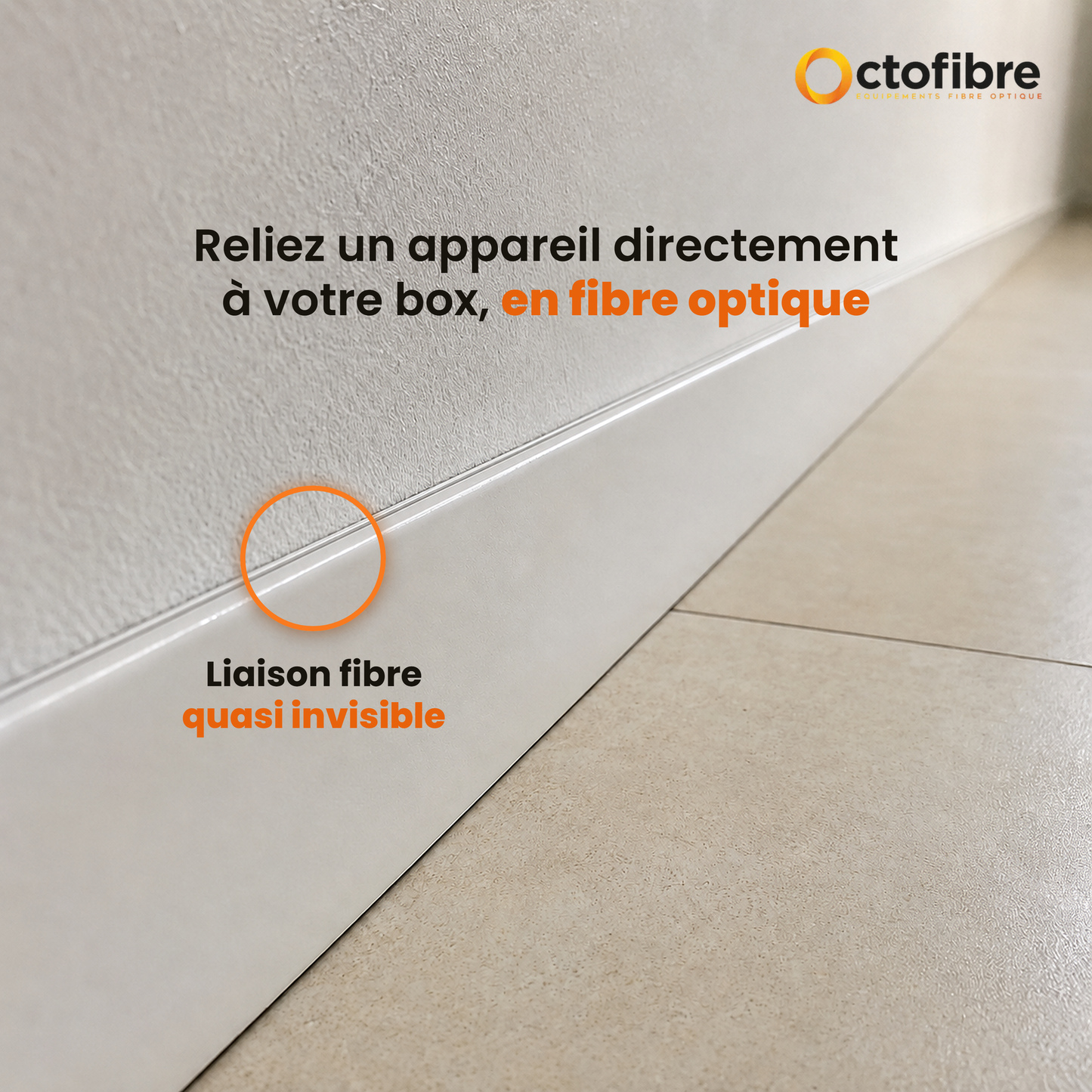 Kit Octofibre Liaison Gigabit Invisible